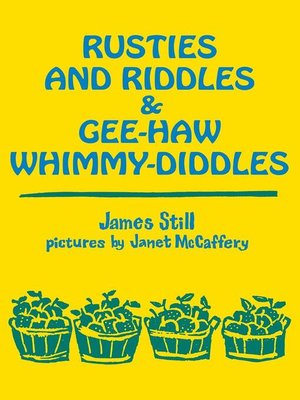 cover image of Rusties and Riddles and Gee-Haw Whimmy-Diddles